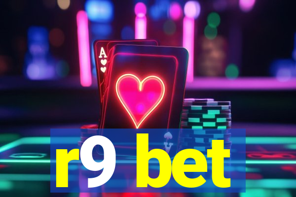 r9 bet